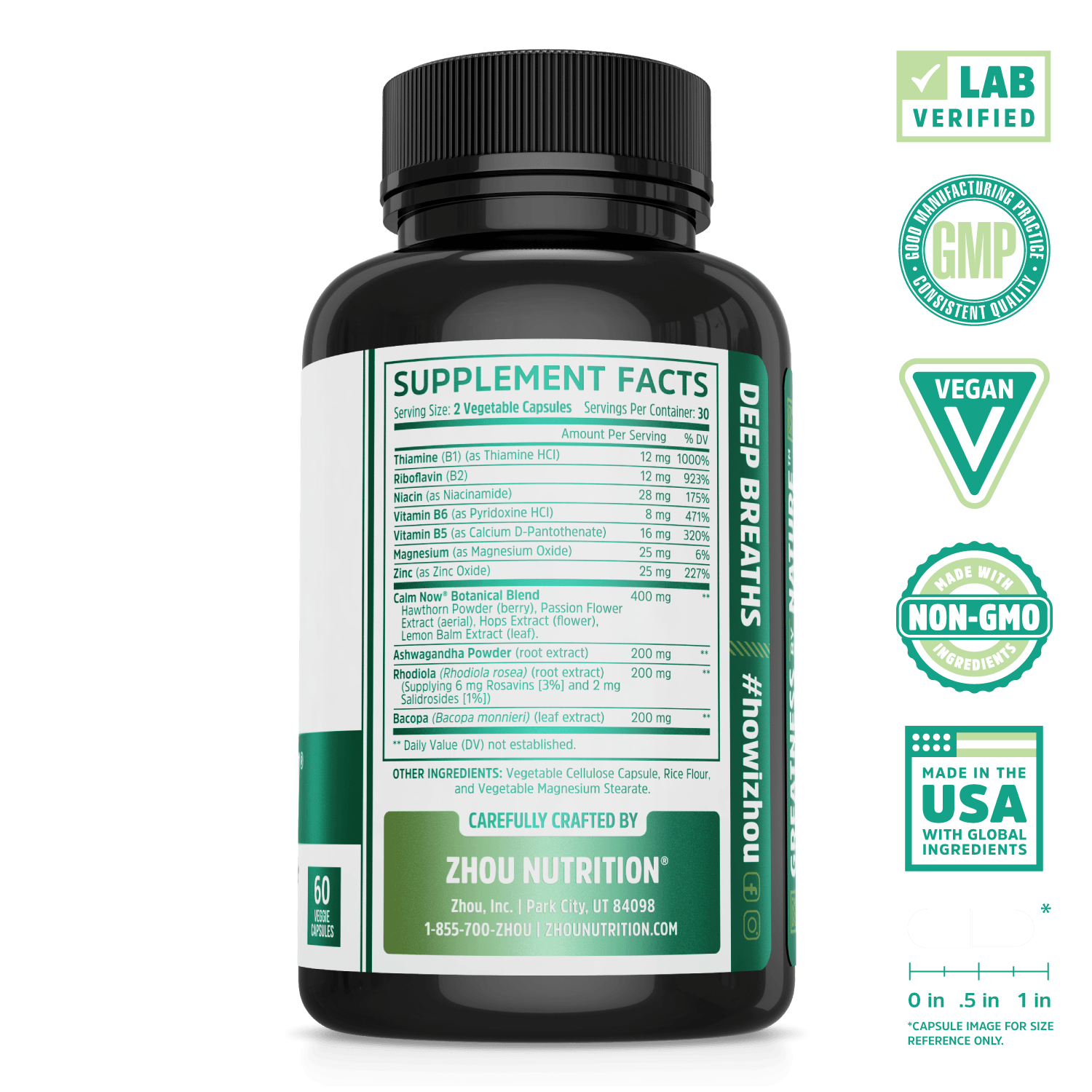 Zhou Nutrition Calm Now Supplement For Stress. Bottle side. Lab verified, good manufacturing practices, vegan, made with non-GMO ingredients, made in the USA with global ingredients.