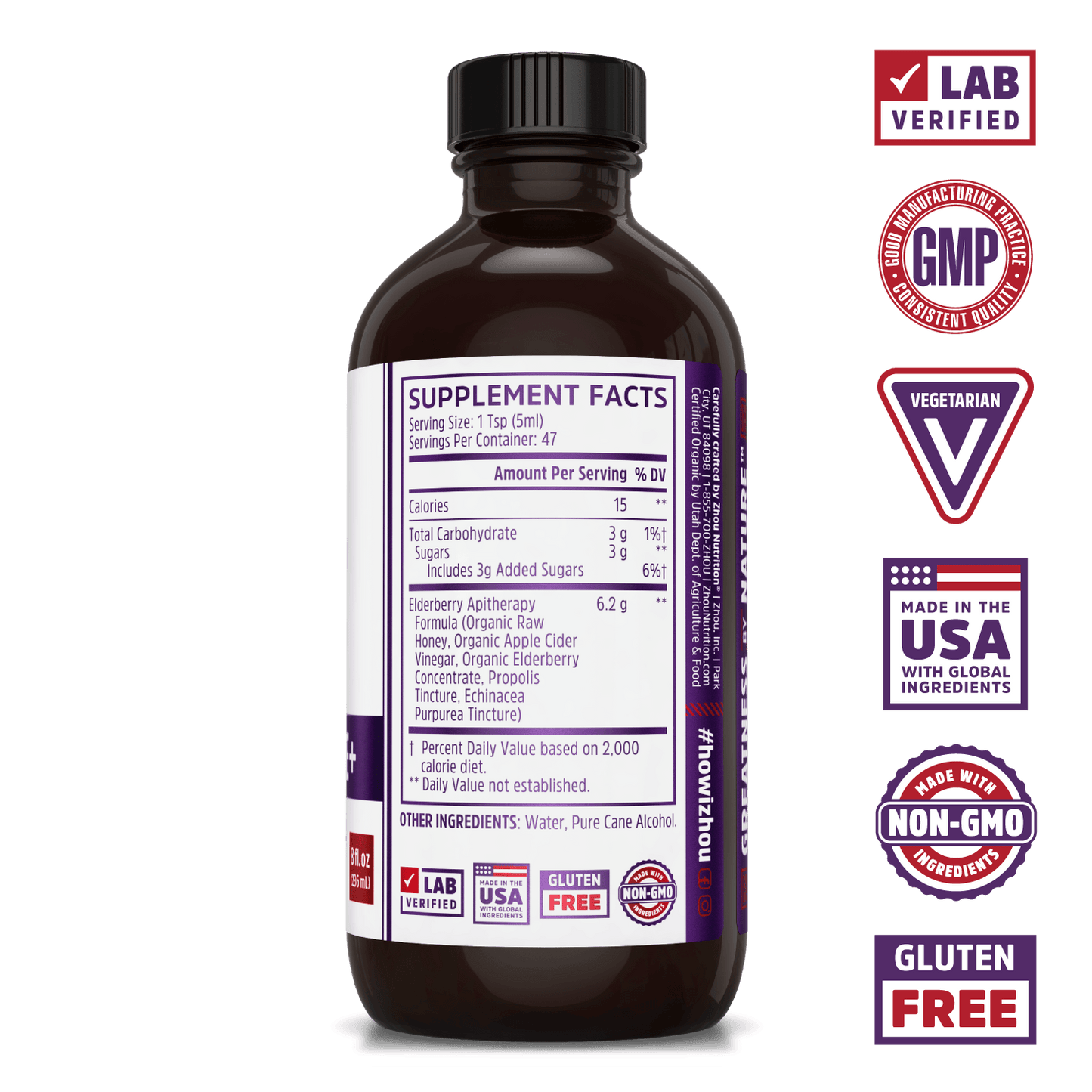 Zhou Nutrition Elderberry Syrup with Raw Honey and Apple Cider Vinegar. Bottle side. Lab verified, good manufacturing practices, vegetarian, made in the USA with global ingredients, made with non-GMO ingredients, gluten free.