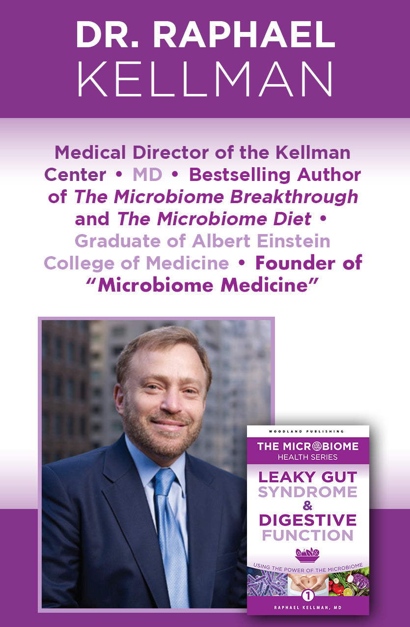 Woodland | The Microbiome Health Series: Leaky Gut Syndrome and Digestive Function: Using the Power of the Microbiome